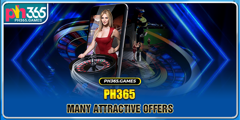 Many attractive offers