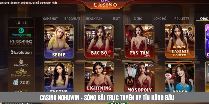 Casino nohuwin is a playground famous for its top quality and service